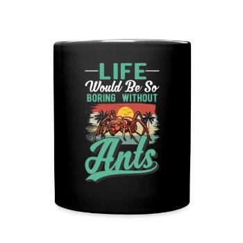 Ants Ant Farm Anthill Fire Ants - Full Colour Mug - black - Front