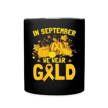 En septembre, nous portons Gold Childhood Cancer - Mug uni - noir - Devant