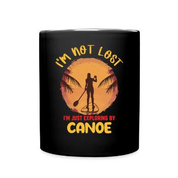 Ich bin nicht verloren, ich erkunde nur mit dem Kanu - Tasse einfarbig - Schwarz - Vorne