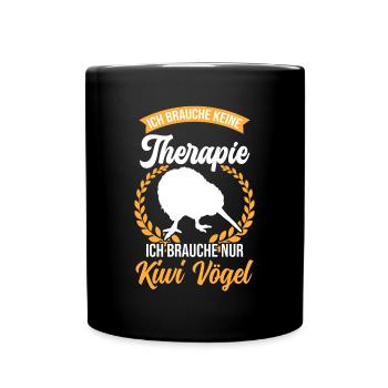 Brauche nur Kiwi Vogel Neuseeland - Tasse einfarbig - Schwarz - Vorne