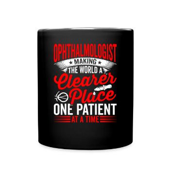 Ophthalmologist makes the world clearer opticians - Full Colour Mug - black - Front