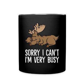 Sorry I Can't I'm Very Busy Cute Sleeping Moose - Full Colour Mug - black - Front