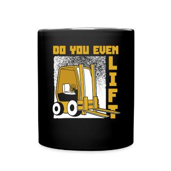 Do You Even Lift Telehandler All-terrain forklift - Full Colour Mug - black - Front