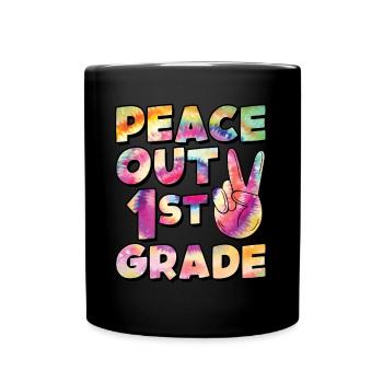 Peace Out 1. Klasse Letzter Schultag - Tasse einfarbig - Schwarz - Vorne