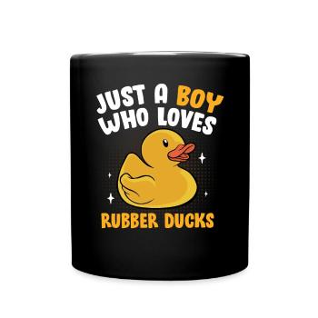 Duckling Funny Duckie Men Just A Boy Who Loves Rub - Tasse einfarbig - Schwarz - Vorne