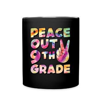 Peace Out 1. Klasse Letzter Schultag - Tasse einfarbig - Schwarz - Vorne