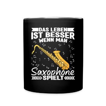 Saxophone Saxophonespieler Saxophonist - Tasse einfarbig - Schwarz - Vorne