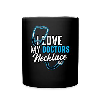 Doctor I Love My Doctor s Necklace - Full Colour Mug - black - Front