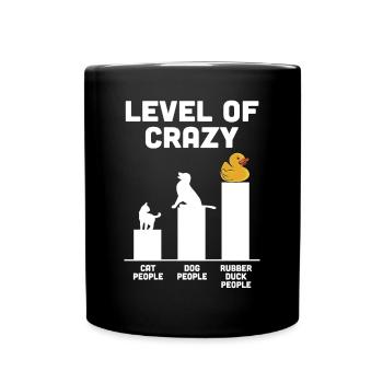 Funny Level Of Crazy Rubber Duck Duckie Duckling - Tasse einfarbig - Schwarz - Vorne