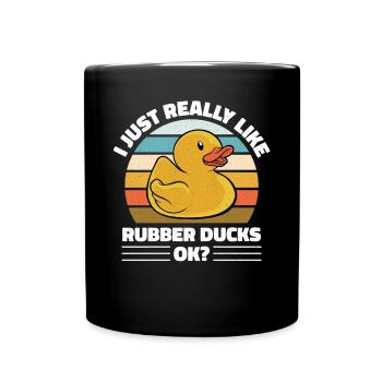 I Just Really Like Rubber Ducks Ok Retro Duckling - Tasse einfarbig - Schwarz - Vorne