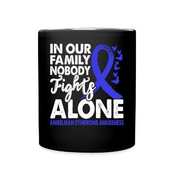 No one fights alone Angelman syndrome consciousness - Full Colour Mug - black - Front