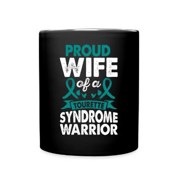 Ehefrau Des Tourette-syndroms Warrior Awareness - Tasse einfarbig - Schwarz - Vorne