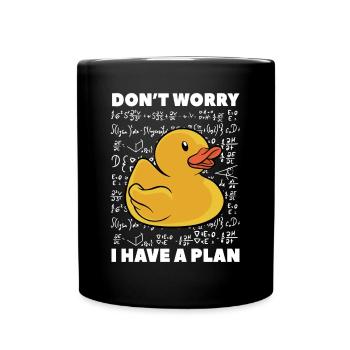 Kids School Funny Rubber Duck Don't Worry I Have A - Tasse einfarbig - Schwarz - Vorne