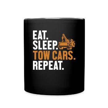 Eat Sleep Tow Cars Repeat Abschlepper Fahrer - Tasse einfarbig - Schwarz - Vorne