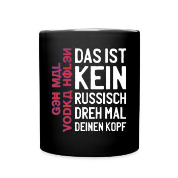 lustige Alkohol Sprüche Geh Mal Vodka Holen - Tasse einfarbig - Schwarz - Vorne