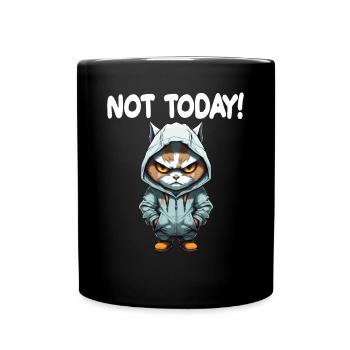 Not Today Katze Schlechte Laune - Tasse einfarbig - Schwarz - Vorne