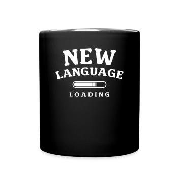 Neue Sprache wird geladen Linguistisch zweisprachig - Tasse einfarbig - Schwarz - Vorne