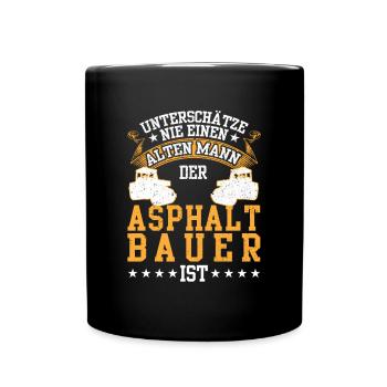 Asphaltbauer war mal jung Straßenbauer - Tasse einfarbig - Schwarz - Vorne