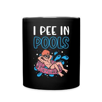 Ich Pinkle In Pools Lustige Schwimmhumor - Tasse einfarbig - Schwarz - Vorne