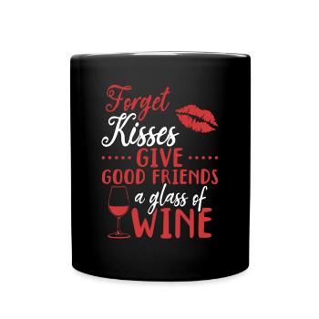 Oubliez les baisers, les bons amis reçoivent du vin - Mug uni - noir - Devant