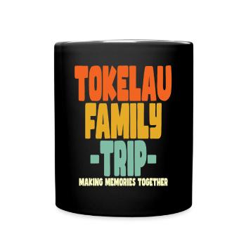 Tokelau Family Trip Urlaub - Tasse einfarbig - Schwarz - Vorne