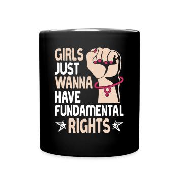 Les filles veulent juste avoir des droits fondamentaux - - Mug uni - noir - Devant