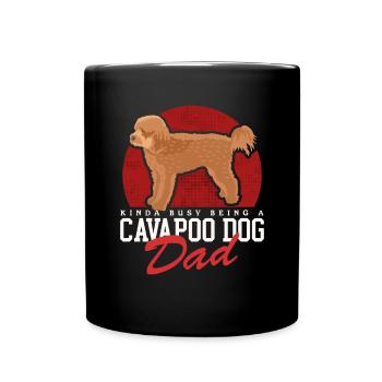 Cavapoo Dad Dogs Cavoodle Dog Owner Gift - Full Colour Mug - black - Front