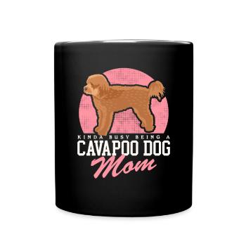 Cavapoo Mom Dogs Cavoodle Dog Owner Gift - Full Colour Mug - black - Front