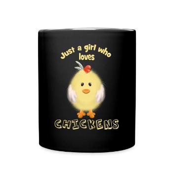 Just A Girl Who Loves Chickens - Full Colour Mug - black - Front