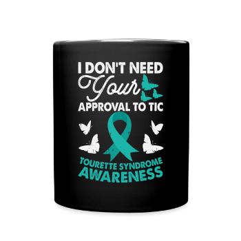 Do not need permission Tourette's syndrome - Full Colour Mug - black - Front
