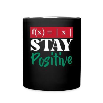 Math Nerd Stay Positive Equation Geek - Mug uni - noir - Devant
