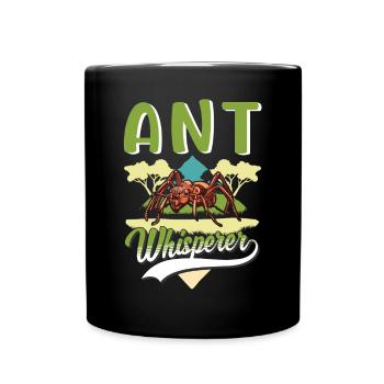 Ants Whisperer Anthill Ant Whisperer - Full Colour Mug - black - Front