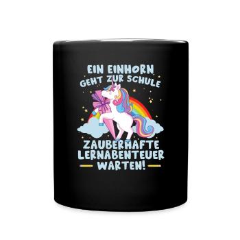 Einschulung Einhorn Mädchen Grundschule - Tasse einfarbig - Schwarz - Vorne