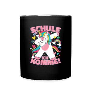 Schule Ich Komme Einhorn - Tasse einfarbig - Schwarz - Vorne
