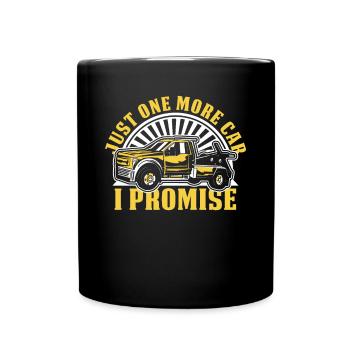 Just One More Car I Promise Abschleppfahrzeug - Tasse einfarbig - Schwarz - Vorne
