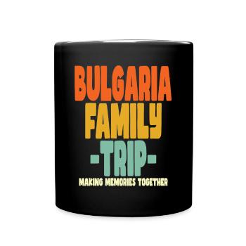 Bulgaria Family Trip Urlaub - Tasse einfarbig - Schwarz - Vorne
