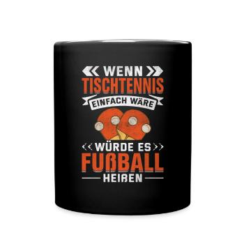 Tischtennis Fußball Geschenkidee - Tasse einfarbig - Schwarz - Vorne