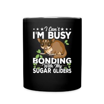 Bindung Mit Sugar Gliders Sugar Glider Besitzer - Tasse einfarbig - Schwarz - Vorne