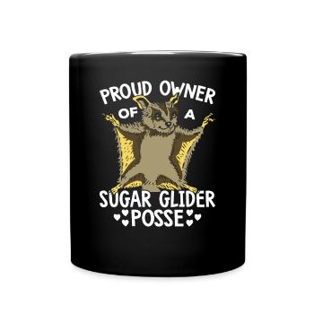 Stolze Besitzerin Von Sugar Glider Besitzer Sugar - Tasse einfarbig - Schwarz - Vorne