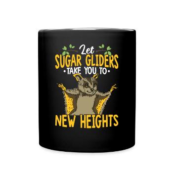 Sugar Gliders New Heights Sugar Glider Besitzer - Tasse einfarbig - Schwarz - Vorne