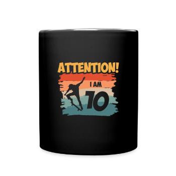 Attention! I am 10 - Tasse einfarbig - Schwarz - Vorne