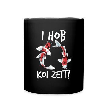 I Hob Koi Zeit - Tasse einfarbig - Schwarz - Vorne