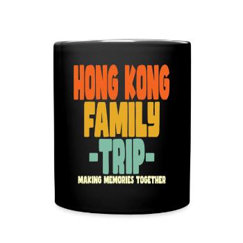 Hong Kong Family Trip Urlaub - Tasse einfarbig - Schwarz - Vorne