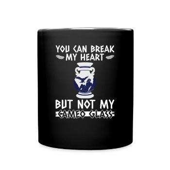 Du kannst mir das Herz brechen, aber nicht mein - Tasse einfarbig - Schwarz - Vorne
