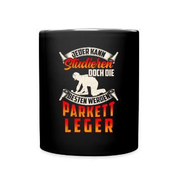Parkettleger werden die Besten Fußbodenleger - Tasse einfarbig - Schwarz - Vorne