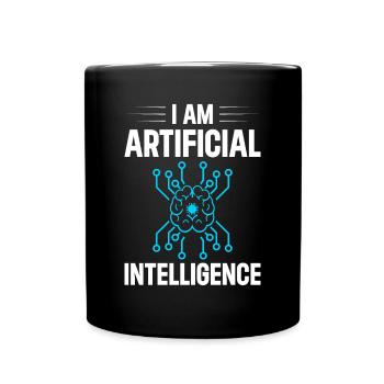 I Am Artificial Intelligence - Tasse einfarbig - Schwarz - Vorne