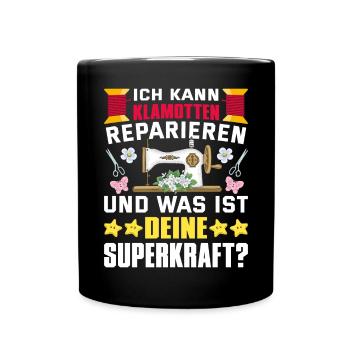 Klamotten reparieren Nähen Superkraft - Tasse einfarbig - Schwarz - Vorne