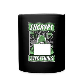 Encrypt Everything Phishing Sniffer Grey Hat - Tasse einfarbig - Schwarz - Vorne