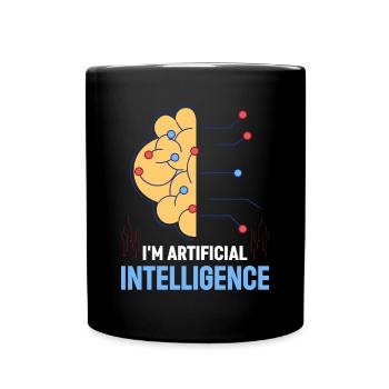 I'm Artificial Intelligence - Tasse einfarbig - Schwarz - Vorne