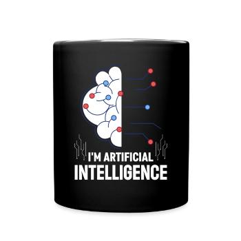 Ai Artificial Intelligence - I'm Artificial Intell - Tasse einfarbig - Schwarz - Vorne